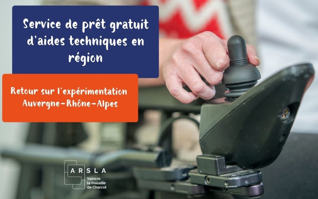 L’ARSLA déploie son service gratuit d’aides techniques en région : une organisation innovante au plus près des besoins